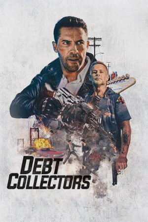 دانلود فیلم The Debt Collector 2 با دوبله فارسی | لینک مستقیم + تماشای آنلاین نیم بها