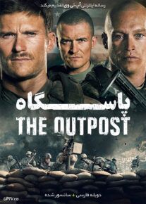 دانلود فیلم The Outpost 2020 پاسگاه با دوبله فارسی                          | لینک مستقیم + تماشای آنلاین نیم بها
