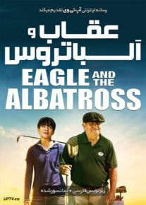 دانلود فیلم The Eagle and the Albatross 2020 عقاب و آلباتروس با زیرنویس فارسی                          | دانلود با لینک مستقیم
