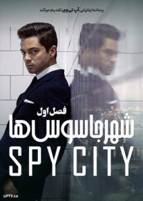 دانلود  سریال شهر جاسوس ها Spy City                         | لینک مستقیم و نیم بها