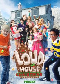 دانلود فیلم خانه پر سر و صدا A Loud House Christmas 2021                         با لینک مستقیم | آپ تم